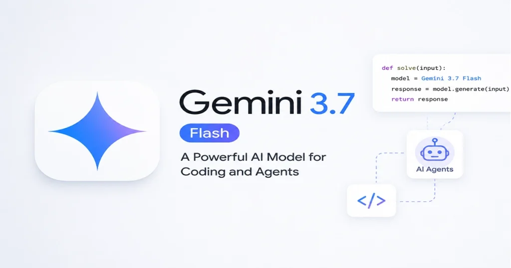 Gemini 3.7 Flash Coding Agents